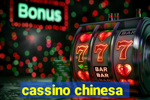 cassino chinesa